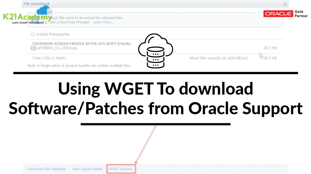 Using Wget To Download Software/Patches From Oracle Support