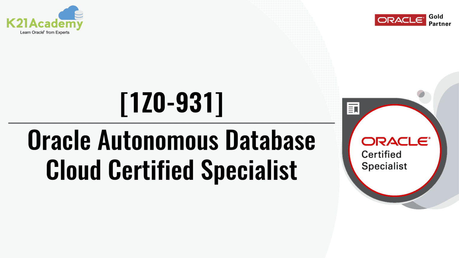 [1Z0-931] Oracle Autonomous Database Cloud Certification