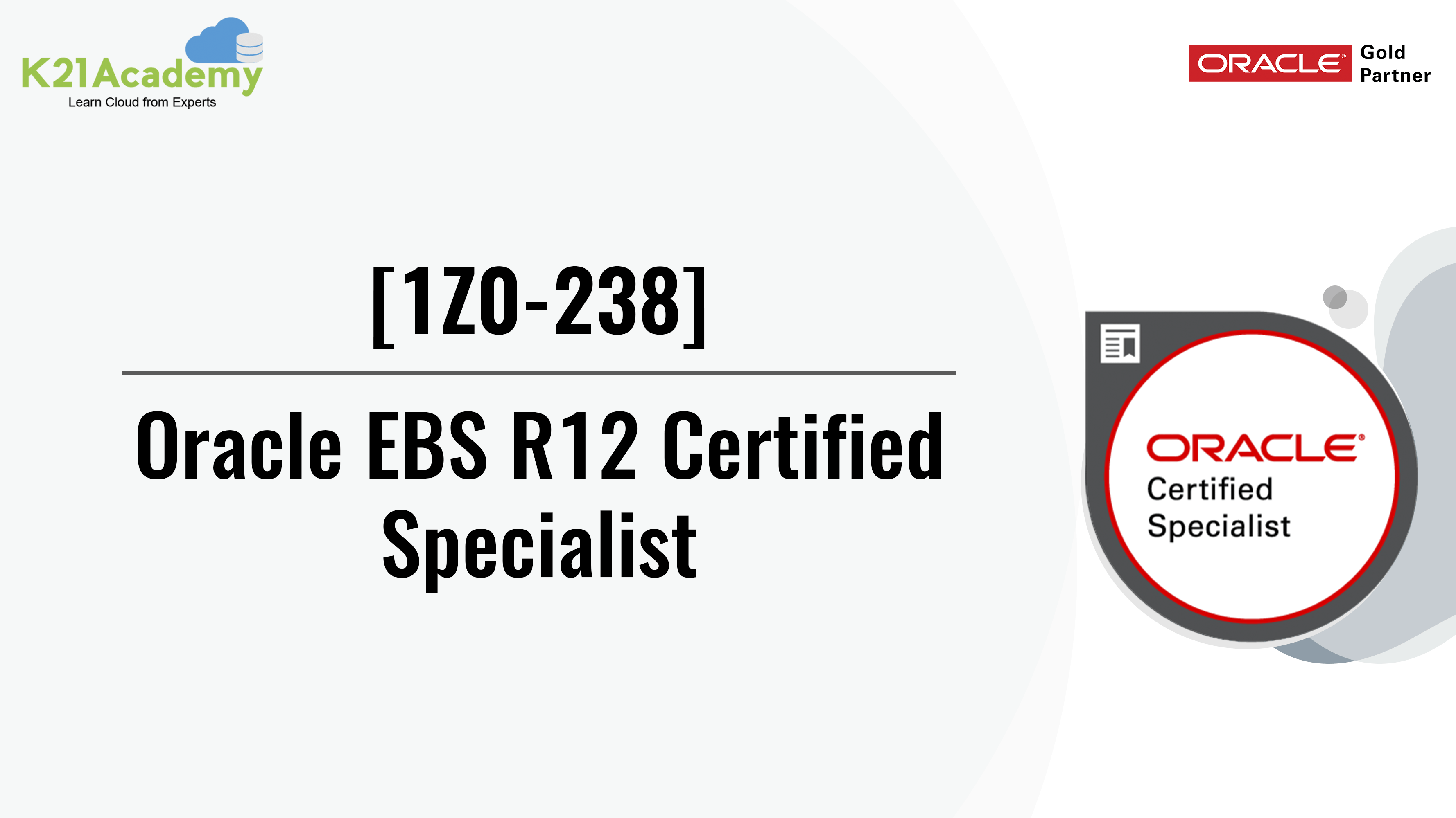 [1Z0-238] Oracle EBS R12: Install, Patch And Maintain Applications