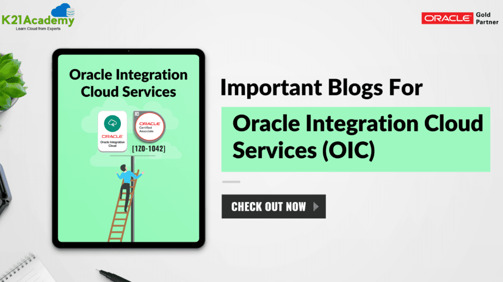 Oracle Integration cloud service top blogs