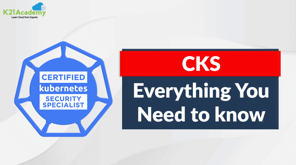 Certified Kubernetes Security Specialist