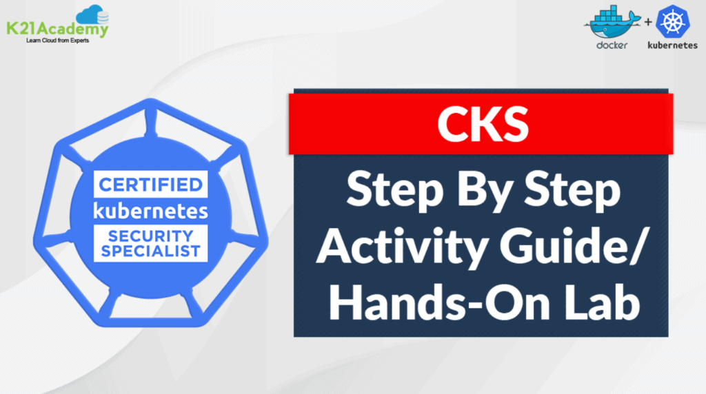 Certified Kubernetes Security Specialist