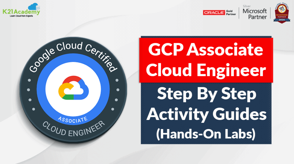 Google Cloud Associate Cloud Engineer Certification: Hands-On Labs
