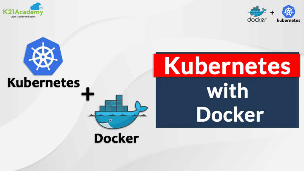 Docker and Kubernetes