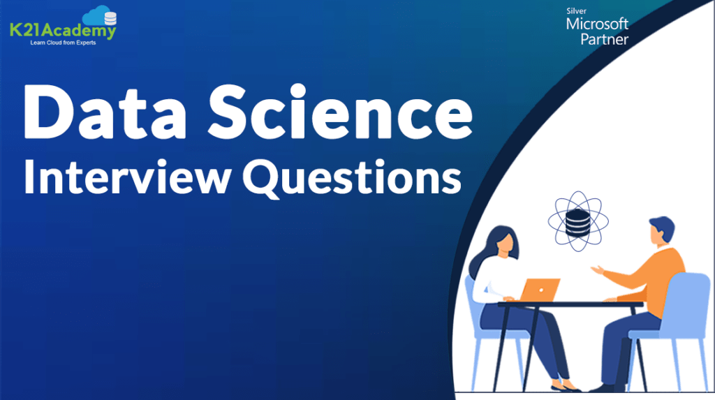 Data Science Interview Questions