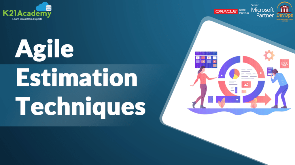 Agile Estimation Techniques