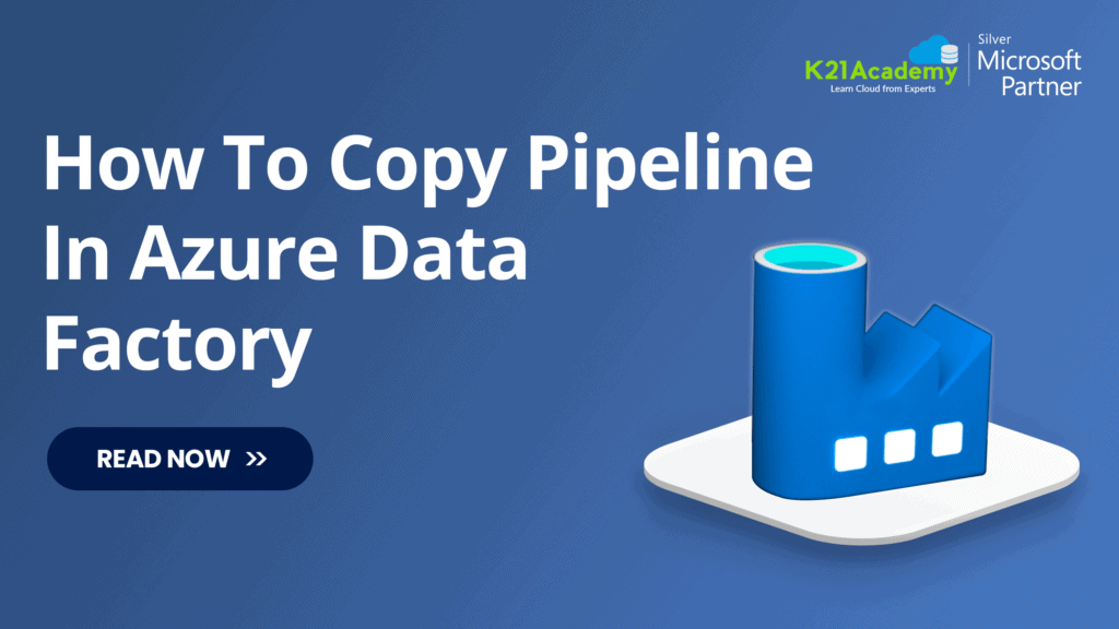 Copy Pipeline in Azure Data Factory