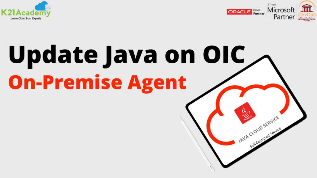 Udate java on OIC on-premise Agent
