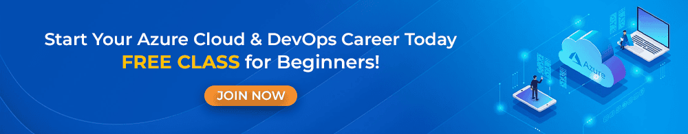Free master class on how to get a high-paying job in Azure Cloud & DevOps. Register for the Azure Cloud & DevOps free class today.