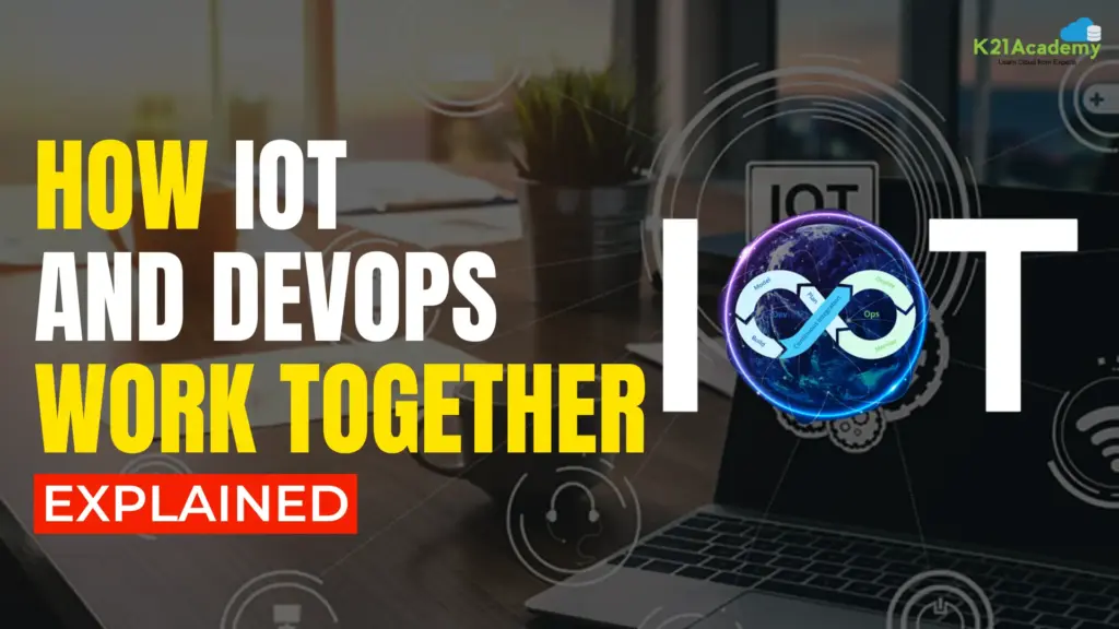 How IoT and DevOps Work Together