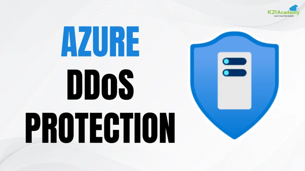 Azure DDoS Protection