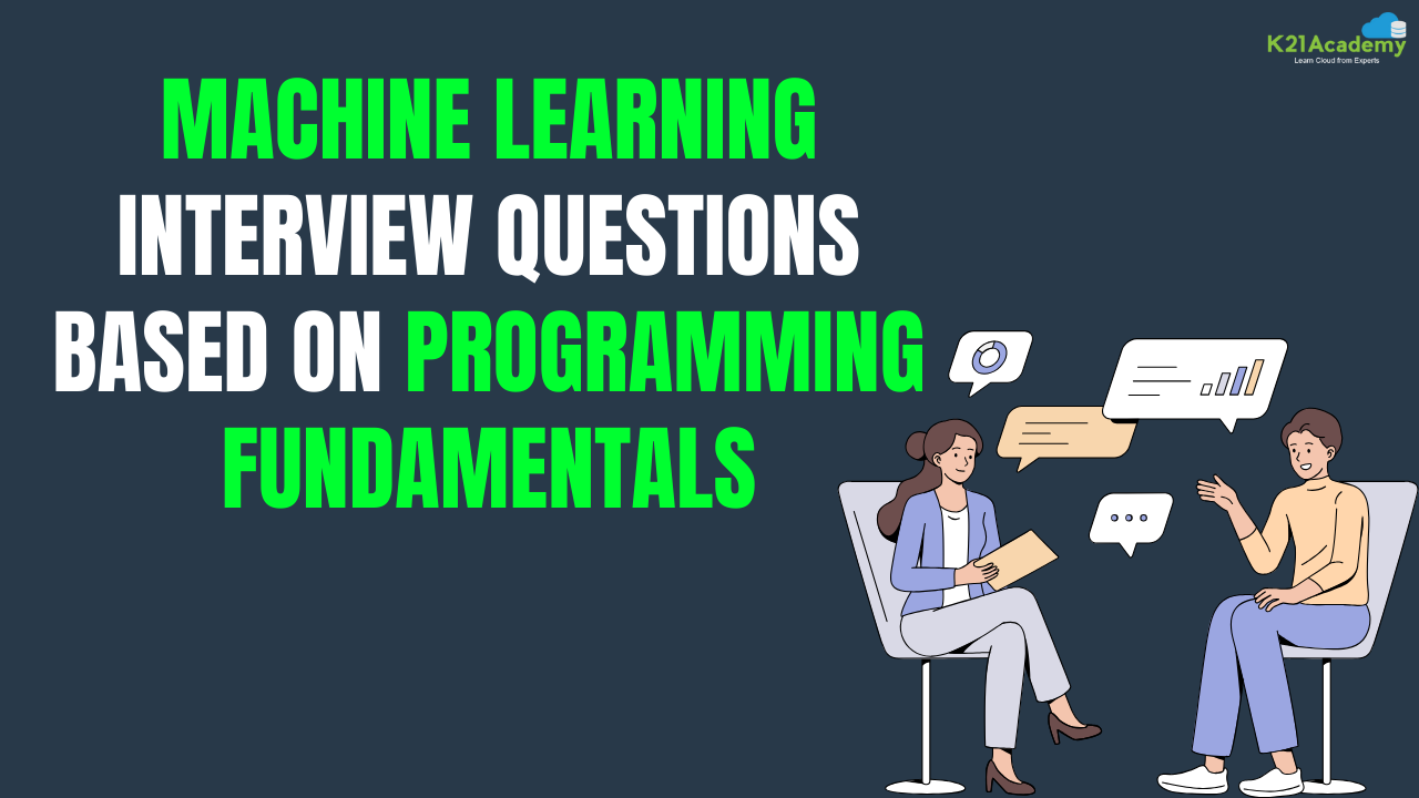 Machine Learning Interview Questions 