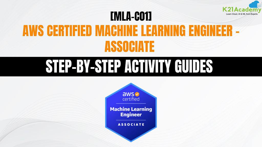 AWS Certified Machine Learning Engineer - Associate