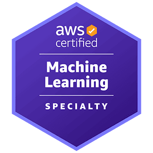 AWS Machine Learning Specialty (Specialty)