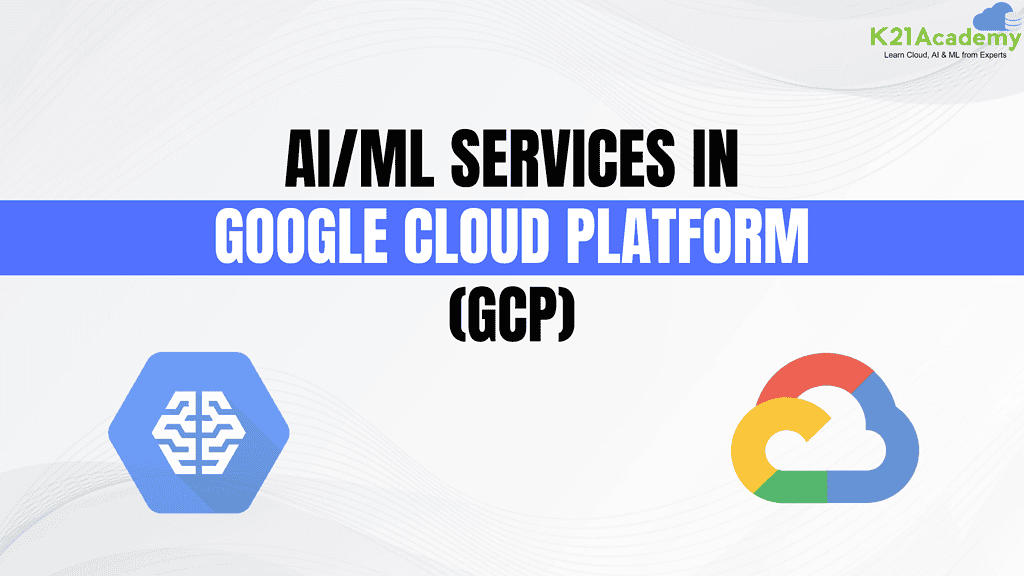 GCP AIML Services FI