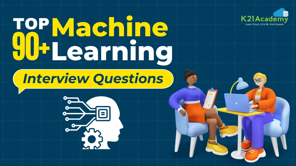Machine Learning Interview Questions